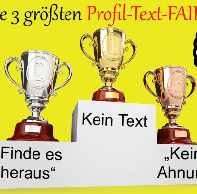 Geek-Dating-Tipps #8: Die 3 größten Profil-Text-FAILS!