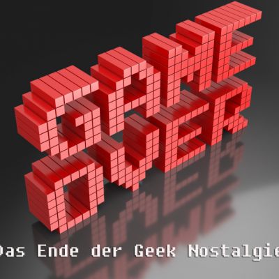 Das Ende der Geek-Nostalgie