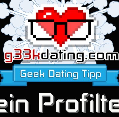 Geek-Dating-Tipps #3 - Dein Profil-Text