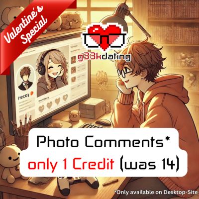 Valentine’s Special: Photo Comments for Just 1 Credit!