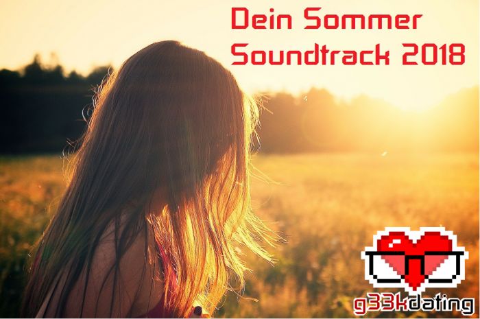 Dein Sommer-Soundtrack 2018?